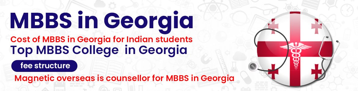 MBBS in Georgia for Indian Students